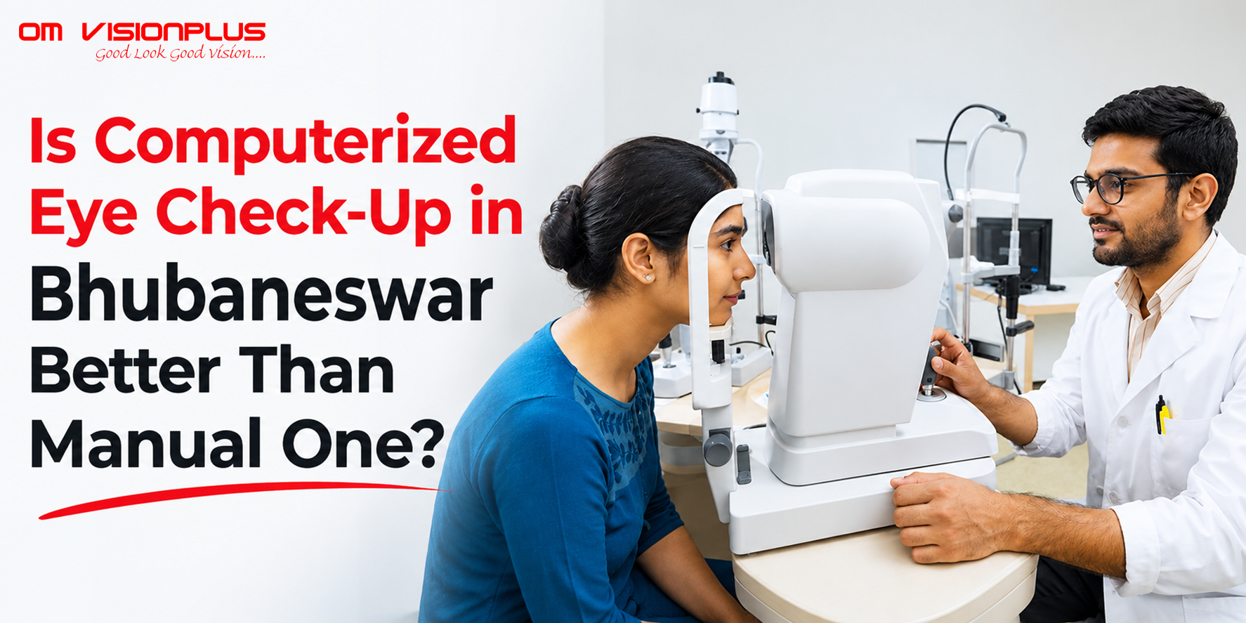 Is Computerized Eye Check-Up in Bhubaneswar Better Than Manual One_