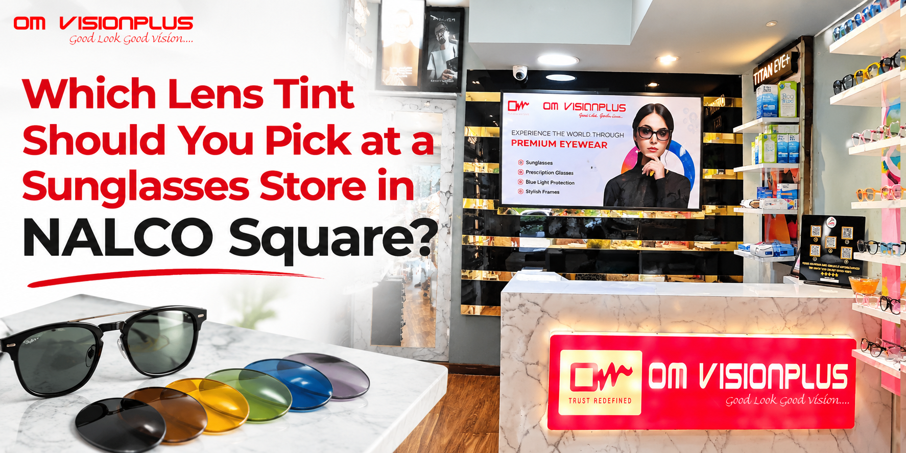 Which Lens Tint Should You Pick at a Sunglasses Store in NALCO Square